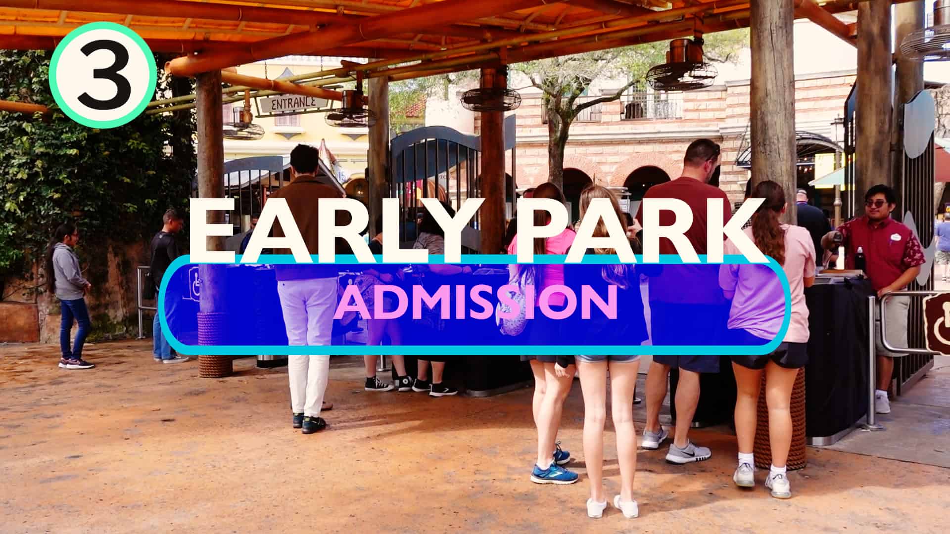 Early Park Admission
